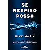 Se respiro, posso. La mia storia e le mie tecniche per avere più controllo sul corpo e sulla vita