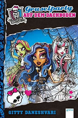 Preisvergleich Produktbild Monster High. Gruselparty auf dem Dachboden