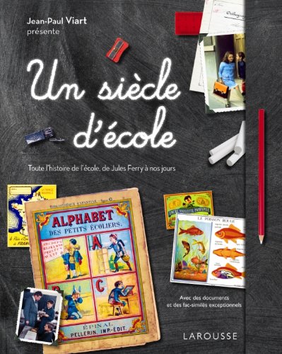 couverture de : Un si&egrave;cle d'&eacute;cole