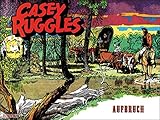 Casey Ruggles / Casey Ruggles: Aufbruch by