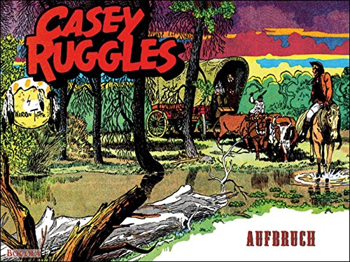 Casey Ruggles / Casey Ruggles: Aufbruch
