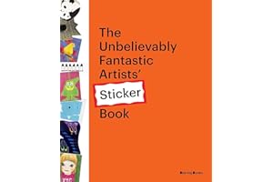 The Unbelievably Fantastic Artists' Sticker Book