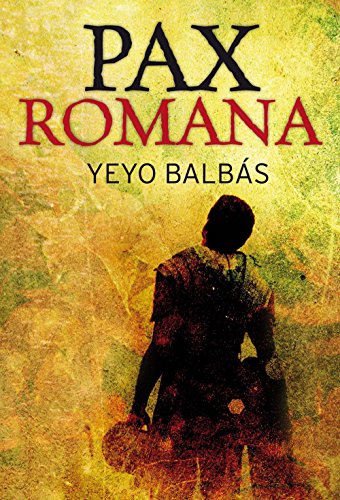 Ganix Gerhard PDF Pax Romana Novela Historica roca EPub