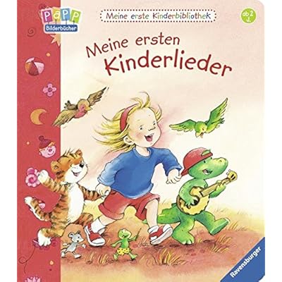 Meine ersten Kinderlieder (Meine erste Kinderbibliothek)