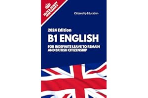 B1 English: For Indefinite Leave to Remain ILR and British Citizenship