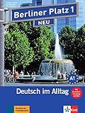 Image de Berliner Platz 1 NEU: Deutsch im Alltag. Lehr- und Arbeitsbuch mit 2 Audio-CDs zum Arbeitsbuchteil u