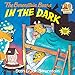 The Berenstain Bears in the Dark (First Time Books(R)) by Stan Berenstain, Jan Berenstain