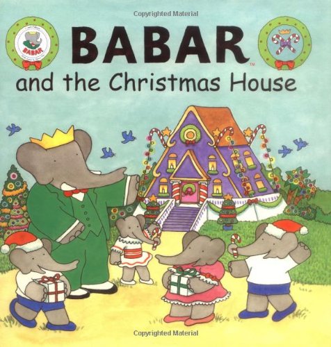 Babar and the Christmas House livre