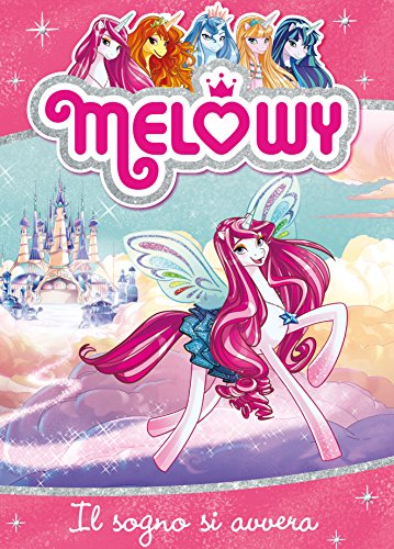 Download Melowy 1. Il sogno si avvera Download Melowy 1. Il sogno si avvera