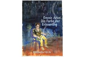 Emmie Arbel: Die Farbe der Erinnerung | Nominiert für den Deutschen Jugendliteraturpreis 2024