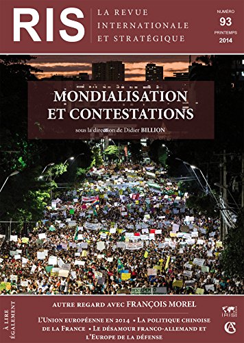 Mondialisation, mouvements sociaux et contestation politique: Revue internationale et stratégique 2014-01 gratuit