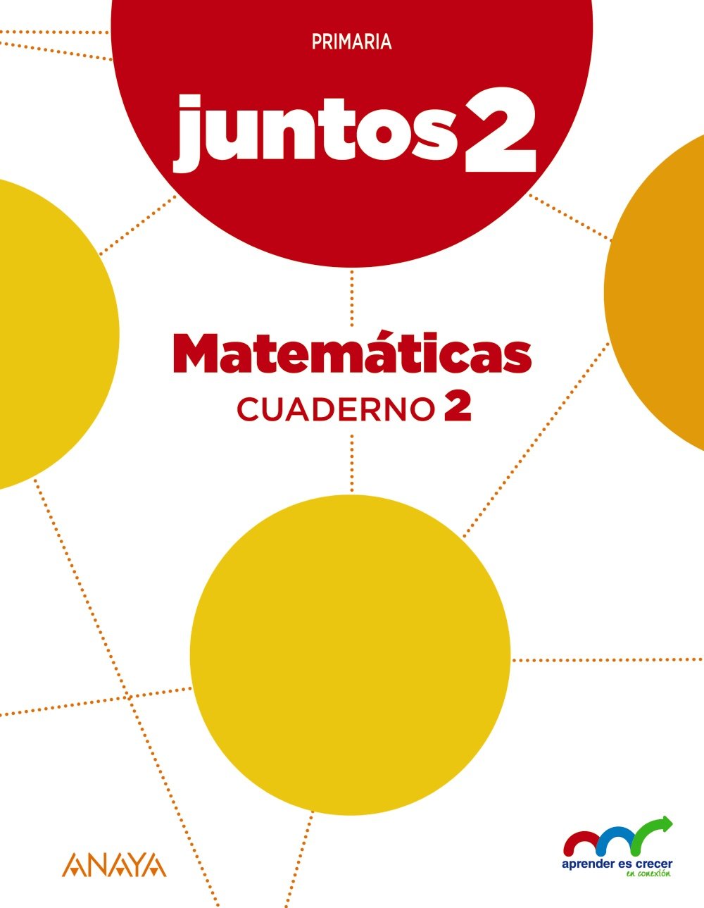 Aprender es crecer juntos 2.º Cuaderno de Matemáticas 2