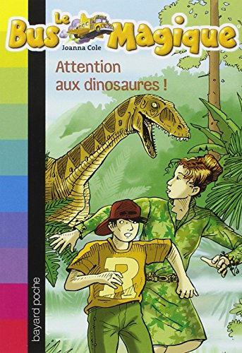 Download Le Bus Magique, Tome 1 : Attention aux dinosaures ! Download Le Bus Magique, Tome 1 : Attention aux dinosaures !