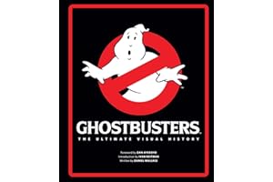 Ghostbusters: The Ultimate Visual History