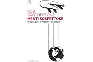 Menti sospettose. Perché siamo tutti complottisti