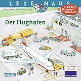 LESEMAUS 160: Der Flughafen (160) by Sandra Ladwig, Sebastian Coenen
