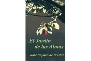 El Jardin de las Almas: El Rabí Najmán sobre el Sufrimiento