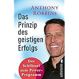 Das Prinzip des geistigen Erfolgs: Der Schlüssel zum Power-Programm | Das 30-Tage-Programm mit den Erfolgsschritten nach dem 