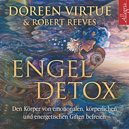 Engel-Detox-Den-Krper-von-emotionalen-krperlichen-und-energetischen-Giften-befreien
