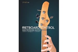 fRETBOARDCONTROL: Bass Fretboard Mastery