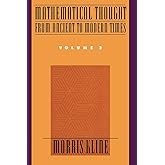 Mathematical Thought from Ancient to Modern Times (Volume 2): 002