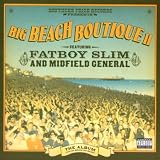 Big Beach Boutique 2 by Fatboy Slim & Midfield General (2002-11-11) - Fatboy Slim & Midfield General