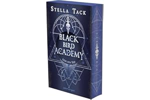 Black Bird Academy - Liebe den Tod: Roman - Das Finale der SPIEGEL- und TikTok-Bestseller-Reihe! Mit Farbschnitt in limitierter Auflage! (Die Akademie der Exorzisten, Band 3)