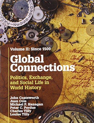 Free Global Connections Volume 2 Since 1500 Politics - 