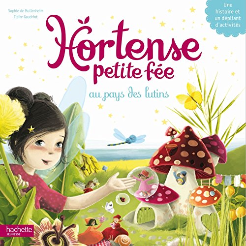 couverture de : Hortense petite f&eacute;e au pays des lutins