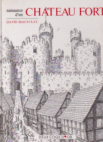 couverture de : Naissance d'un chateau fort