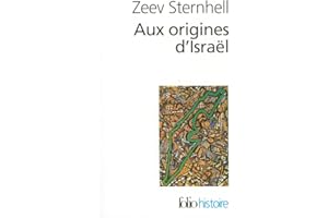 Aux origines d'Israël: Entre nationalisme et socialisme