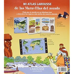 Mi atlas Larousse de las maravillas del mundo / My Larousse atlas of the world's wonders