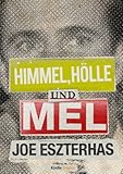 Himmel, Hölle und Mel (Kindle Single) by Joe Eszterhas, Karsten Singelmann