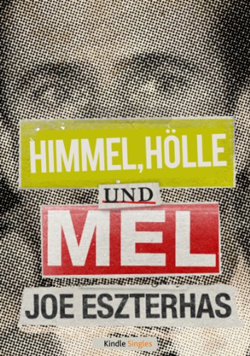 Himmel, Hölle und Mel (Kindle Single)