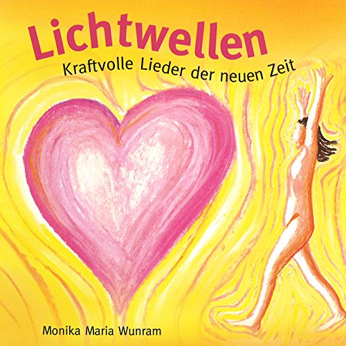 Download Lichtwellen - Kraftvolle Lieder der neuen Zeit
