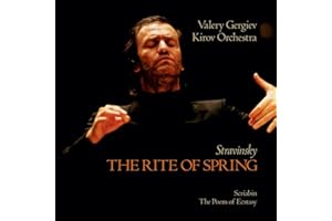 Stravinsky, The rite of spring, Sacre du Printemps. Scriabin, The poem of extasy, Le poeme de l'extase