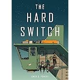 The Hard Switch