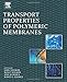 Produktbild Transport Properties of Polymeric Membranes