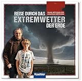 Reise durch das Extremwetter der Erde by 