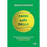 Tardi sulla palla