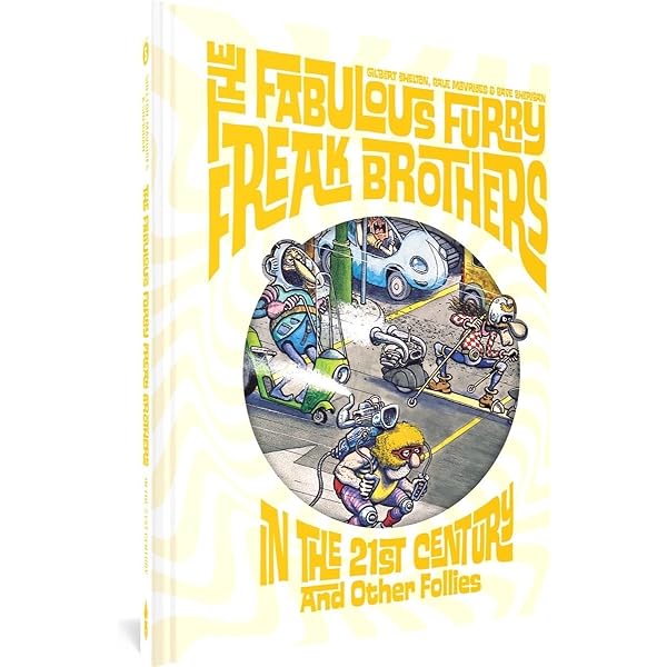 The Complete Fabulous Furry Freak Brothers: Volume 1 : Shelton