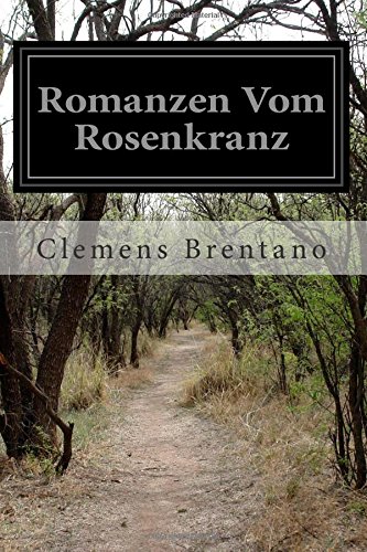 Romanzen Vom Rosenkranz
