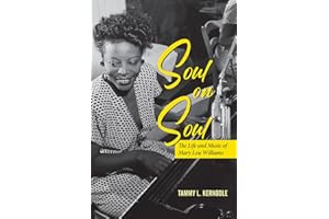 Soul on Soul : The Life and Music of Mary Lou Williams