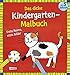 Das dicke Kindergarten-Malbuch: Erste Reime, erste Bilder: Malen ab 3 Jahren by 