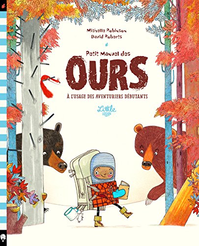 couverture de : Petit manuel des ours &agrave; l'usage des aventuriers d&eacute;butants