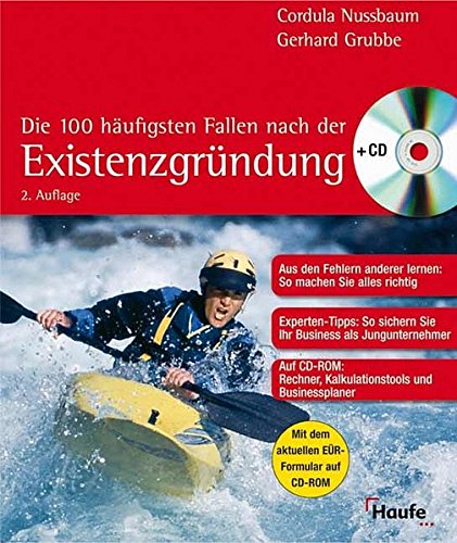Die 100 häufigsten Fallen nach der Existenzgründung: Aus den Fehlern anderer lernen (Haufe Ratgeber Plus)