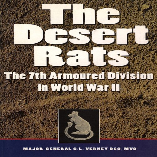 The Desert Rats: The 7th Armoured Division in World War II (Greenhill Military Paperback S.)