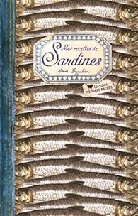 Mes recettes sardine par Sonia Ezgulian