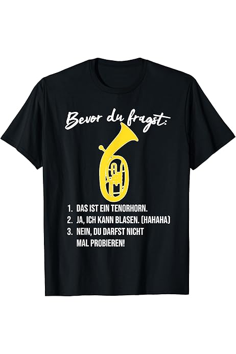 Dynamik of a Tenor Horns - Wind Music Funny Tenor Horn T-Shirt 