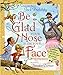 Be Glad Your Nose Is on Your Face: And Other Poems: Some of the Best of Jack Prelutsky by 
